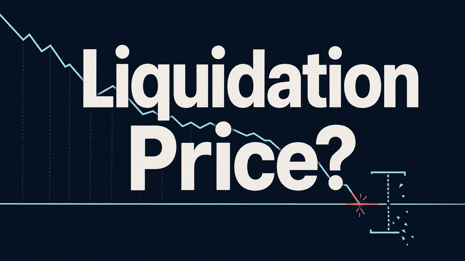 What Is Liquidation and How Is the Liquidation Price Estimated