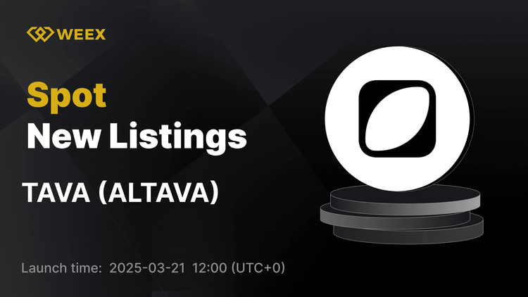 ALTAVA (TAVA) теперь в прямом эфире на WEEX - торгуйте TAVA USDT сегодня!