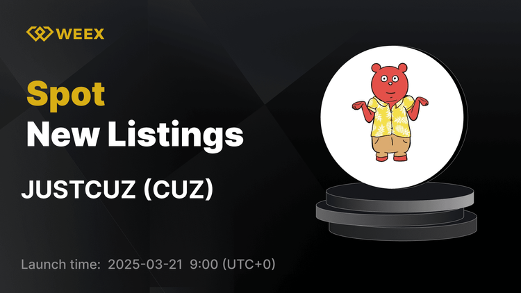 CUZ (JUSTCUZ) получает листинг на WEEX - торгуйте CUZ USDT сейчас