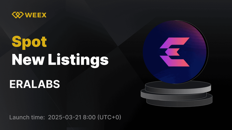 ERALABS (ЭРАЛАБС) присоединяется к WEEX - торгуйте ERALABS USDT сейчас