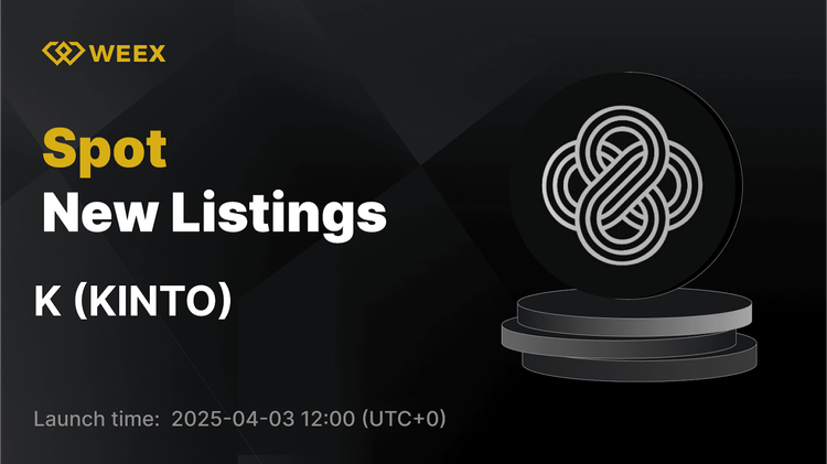 KINTO (K) теперь зарегистрирован на WEEX Spot с возможностью торговли K USDT