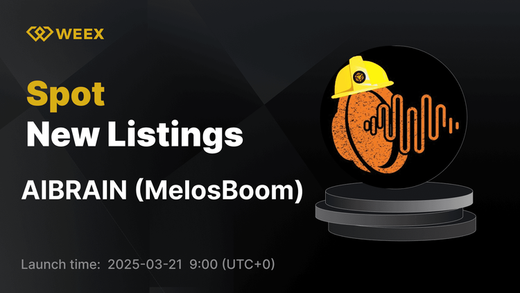 MelosBoom (AIBRAIN) теперь зарегистрирован на WEEX - AIBRAIN USDT Trading Begins