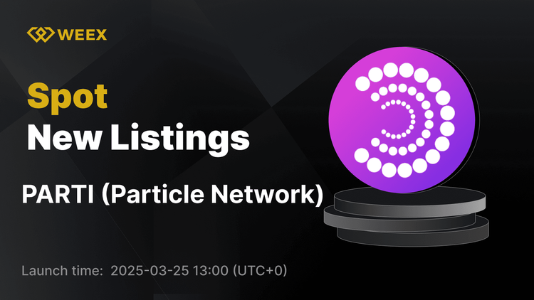 Сеть частиц (PARTI) теперь доступна на WEEX с торговлей PARTI USDT