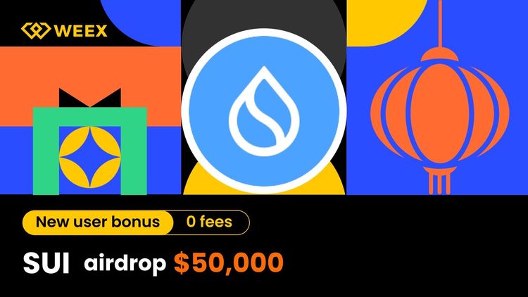 Recompensas de Airdrop e Trading SUI: Como Reivindicar a Sua Parte de 50.000 USDT na WEEX