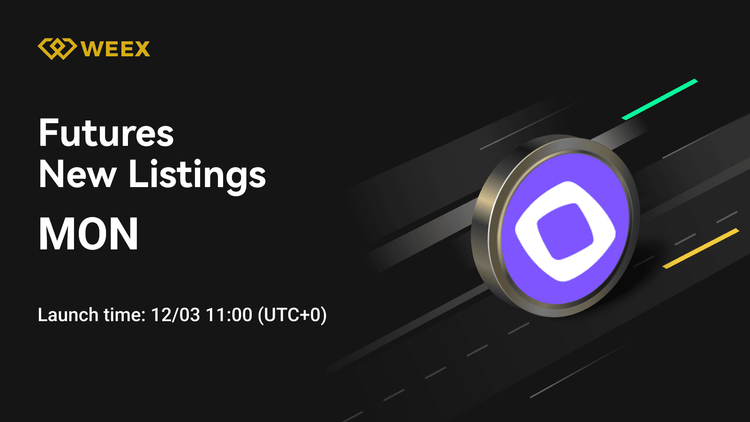 WEEX Futures New Listing: MON USDT Бессрочный контракт Live