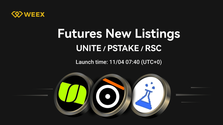 WEEX Futures добавляет контракты UNITE USDT, PSTAKE USDT и RSC USDT