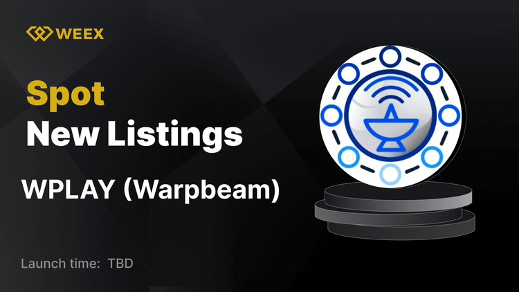 Warpbeam (WPLAY) теперь зарегистрирован на WEEX - открылись торги WPLAY USDT